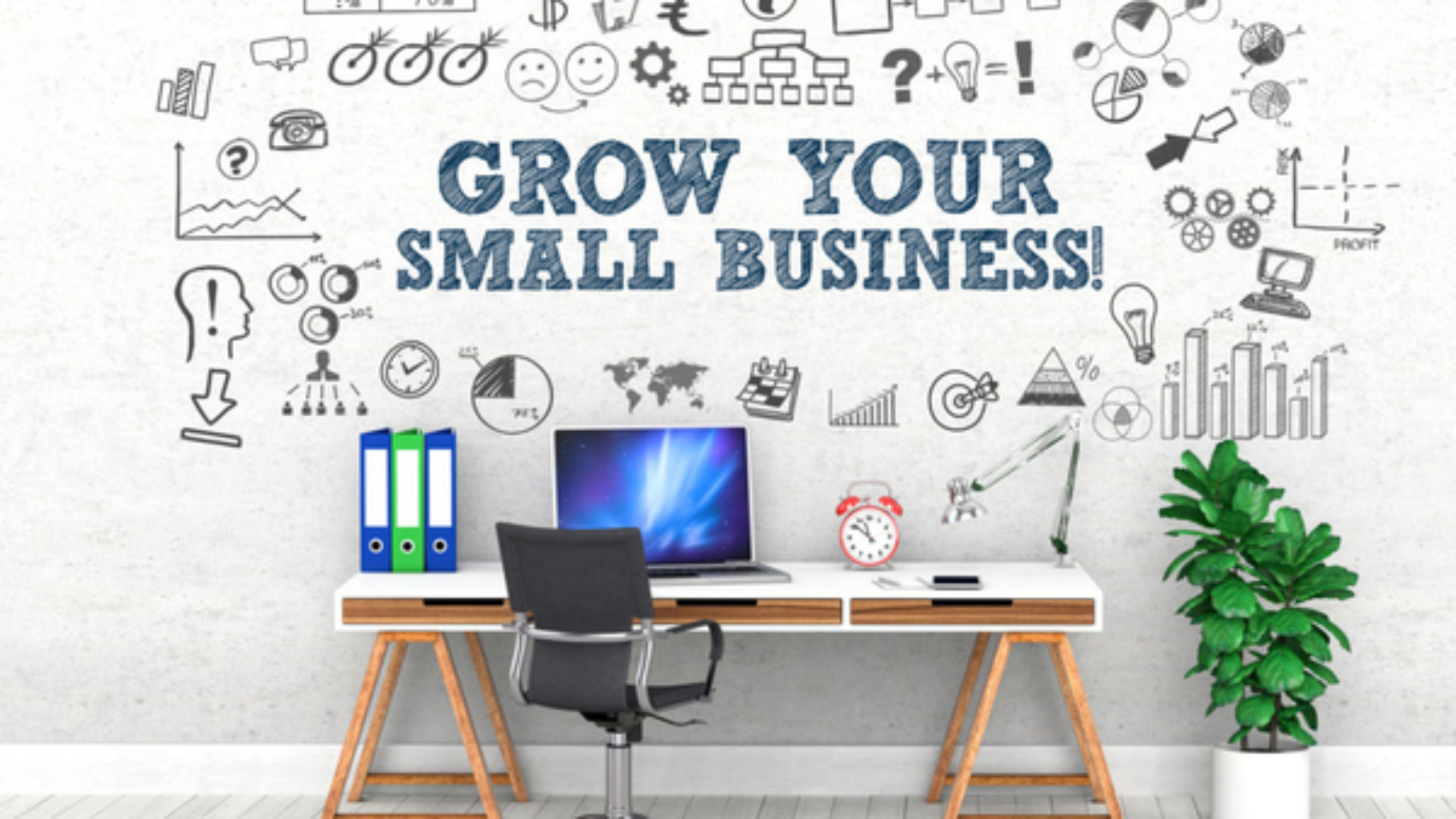 Grow your small business ! / Office / Wall / Symbol